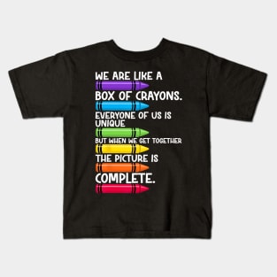 Back To School Teacher We Are Like A Box Of Crayons Kids T-Shirt